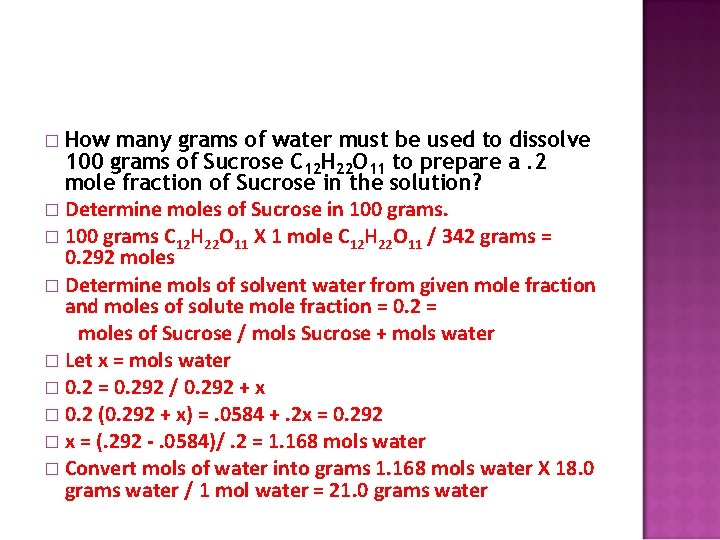 How many grams of water must be used to dissolve 100 grams of Sucrose