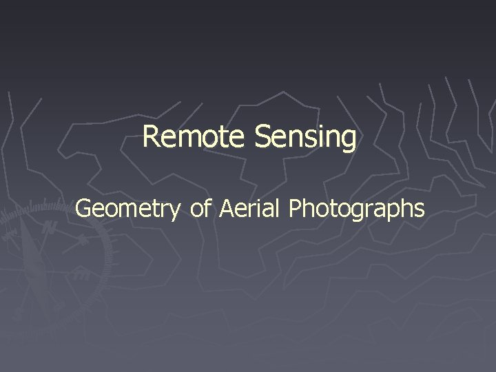 Remote Sensing Geometry of Aerial Photographs 