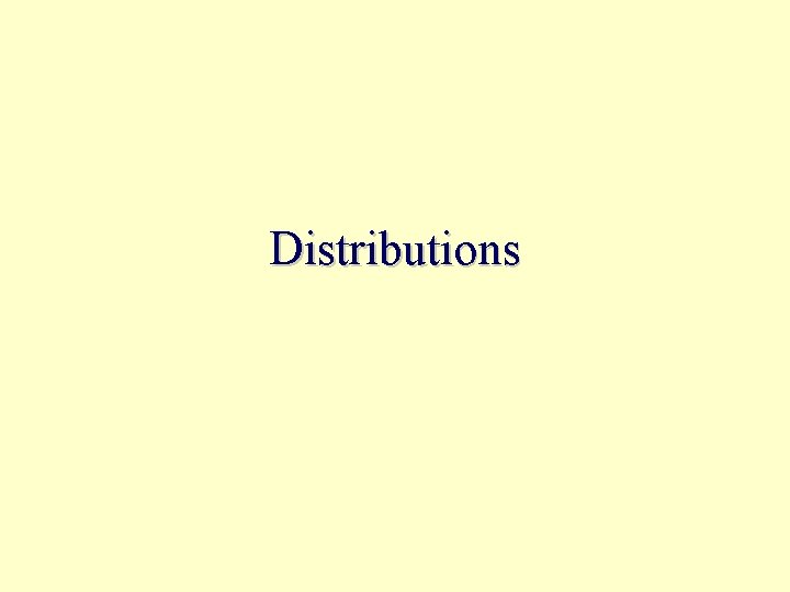 Distributions 