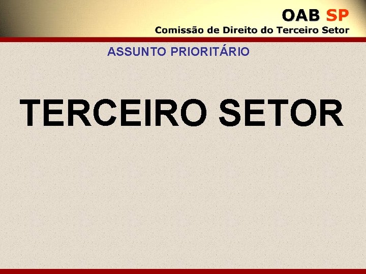 ASSUNTO PRIORITÁRIO TERCEIRO SETOR 