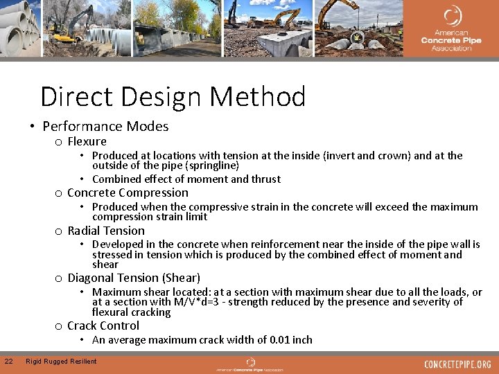 Direct Design Method • Performance Modes o Flexure • Produced at locations with tension