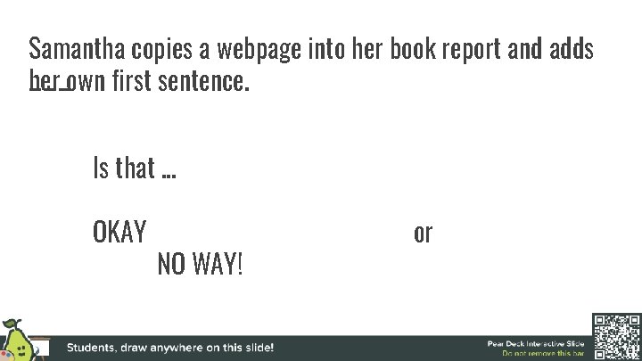 Samantha copies a webpage into her book report and adds her own first sentence.