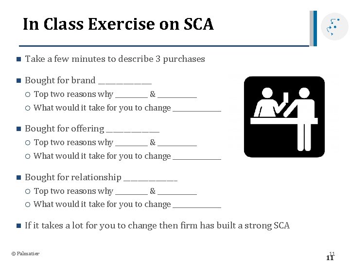 In Class Exercise on SCA n Take a few minutes to describe 3 purchases