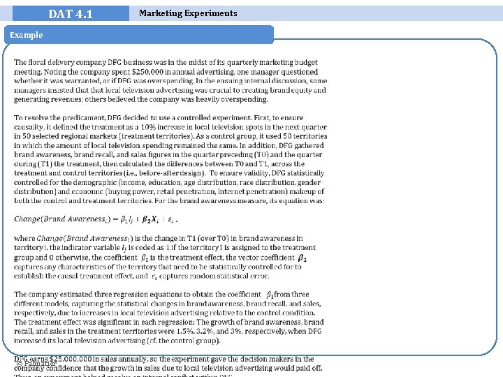 DAT 4. 1 Example Objective © Palmatier Marketing Experiments When to Us 