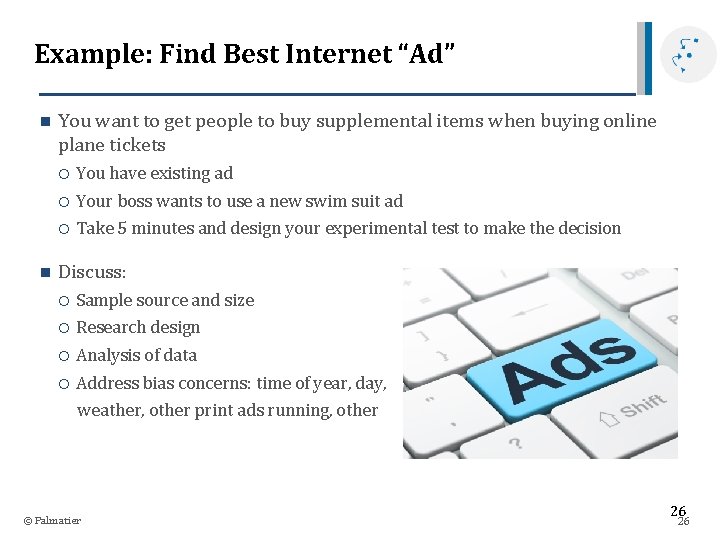 Example: Find Best Internet “Ad” n n You want to get people to buy