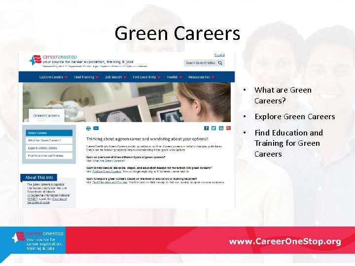 Green Careers • What are Green Careers? • Explore Green Careers • Find Education