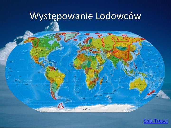 Występowanie Lodowców Spis Tresci 