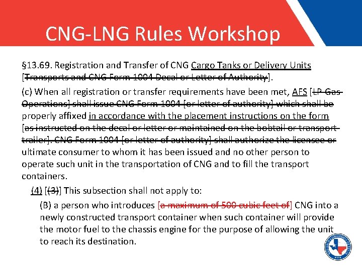 CNG-LNG Rules Workshop § 13. 69. Registration and Transfer of CNG Cargo Tanks or