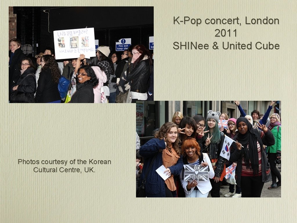 K-Pop concert, London 2011 SHINee & United Cube Photos courtesy of the Korean Cultural K-Pop concert, London 2011 SHINee & United Cube Photos courtesy of the Korean Cultural