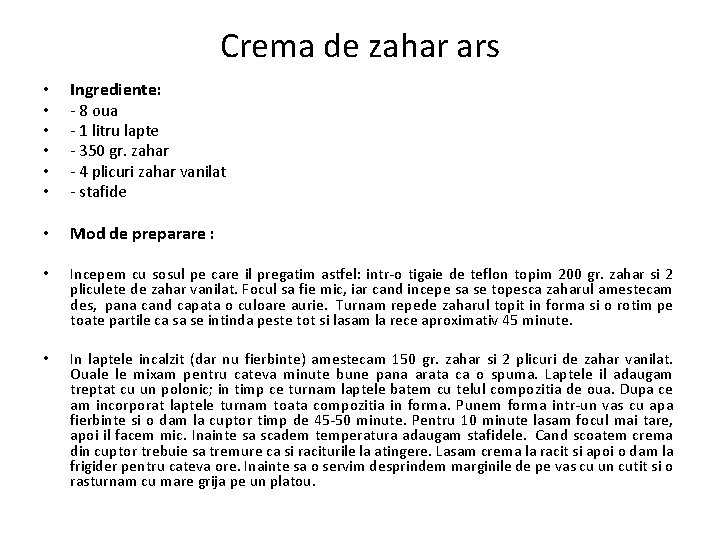 Crema de zahar ars • • • Ingrediente: - 8 oua - 1 litru