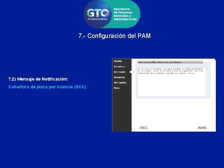 7. - Configuración del PAM 7. 2) Mensaje de Notificación: Cobertura de plaza por