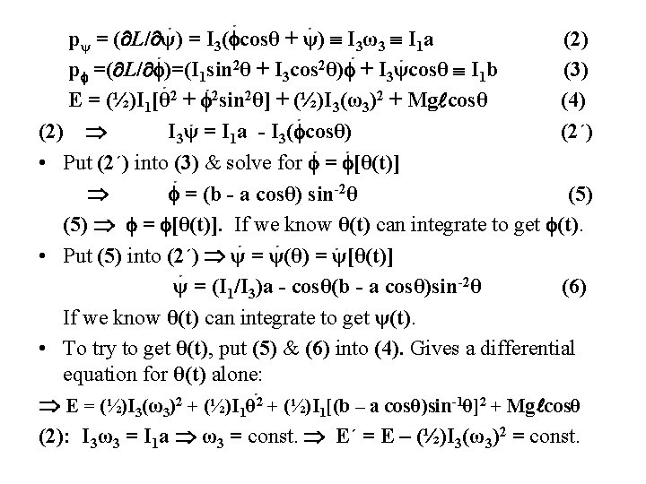 pψ = ( L/ ψ) = I 3( cosθ + ψ) I 3ω3 I pψ = ( L/ ψ) = I 3( cosθ + ψ) I 3ω3 I