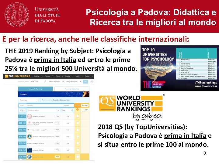Psicologia a Padova: Didattica e Ricerca tra le migliori al mondo E per la