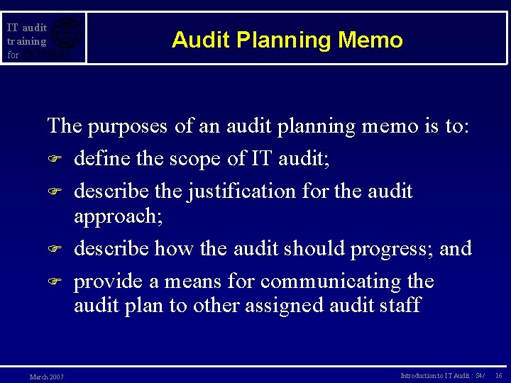 IT audit training for Audit Planning Memo The purposes of an audit planning memo