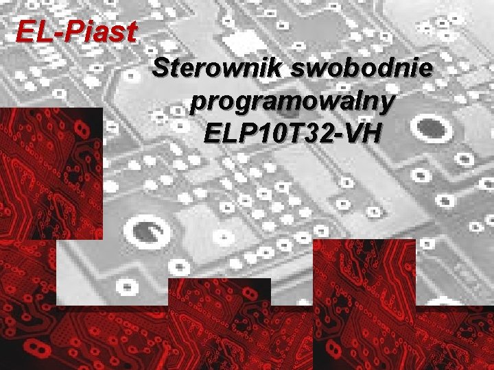EL-Piast Sterownik swobodnie programowalny ELP 10 T 32 -VH 
