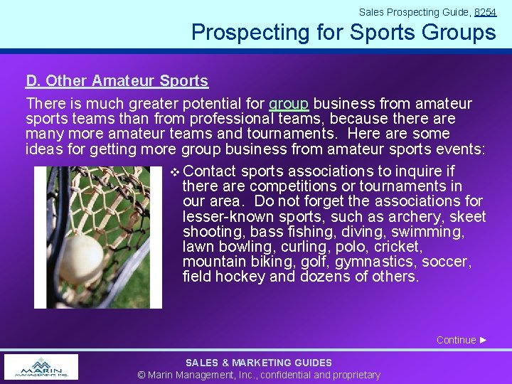 Sales Prospecting Guide, 8254 Prospecting for Sports Groups D. Other Amateur Sports There is Sales Prospecting Guide, 8254 Prospecting for Sports Groups D. Other Amateur Sports There is