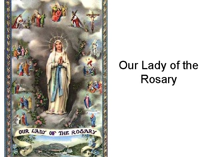 Our Lady of the Rosary 