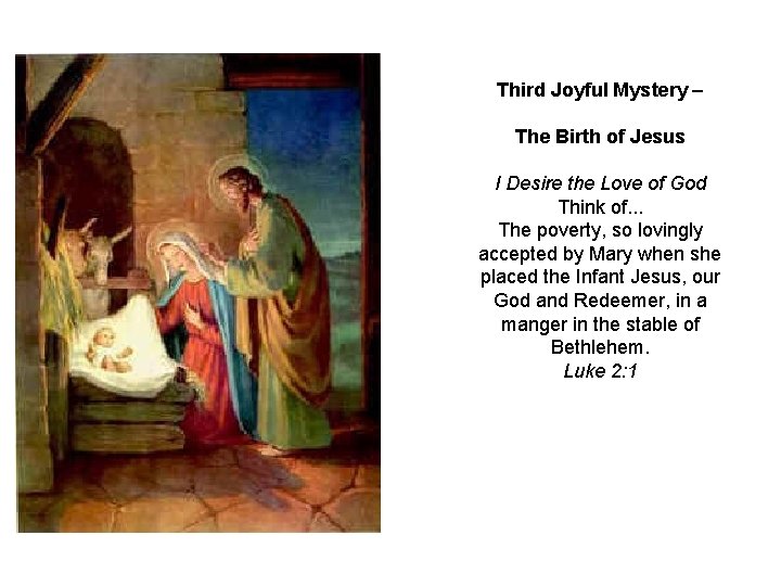 Third Joyful Mystery – The Birth of Jesus I Desire the Love of God