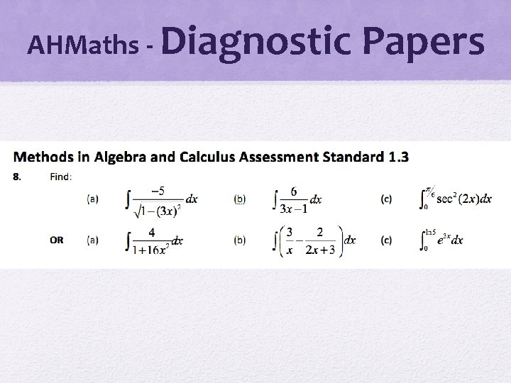 AHMaths - Diagnostic Papers 