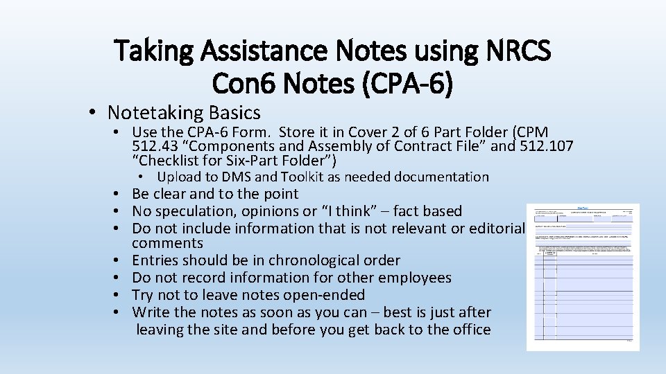 Taking Assistance Notes using NRCS Con 6 Notes (CPA-6) • Notetaking Basics • Use Taking Assistance Notes using NRCS Con 6 Notes (CPA-6) • Notetaking Basics • Use