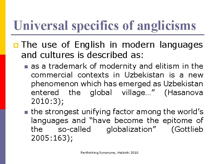 Universal specifics of anglicisms p The use of English in modern languages and cultures Universal specifics of anglicisms p The use of English in modern languages and cultures