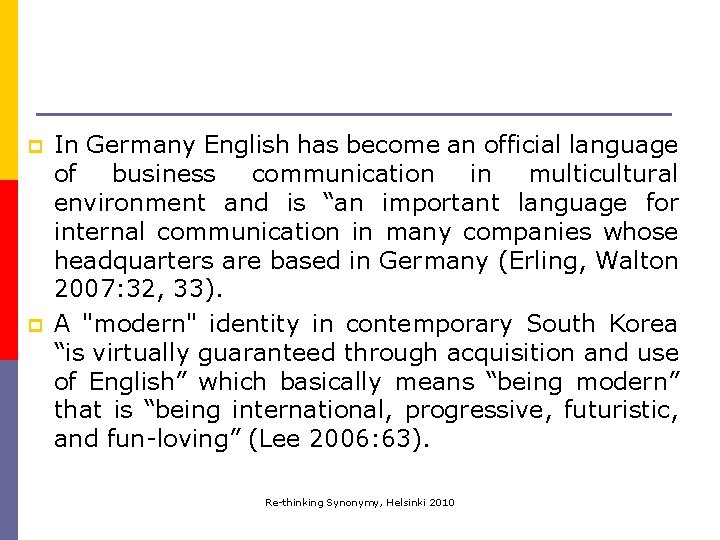 p p In Germany English has become an official language of business communication in p p In Germany English has become an official language of business communication in
