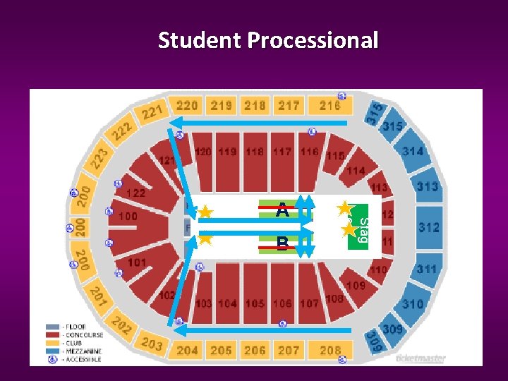 Student Processional B Stag e A Student Processional B Stag e A