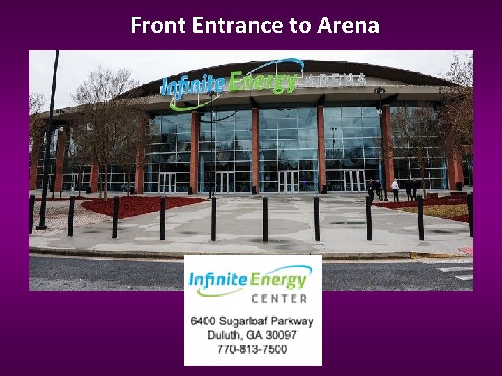 Front Entrance to Arena Front Entrance to Arena