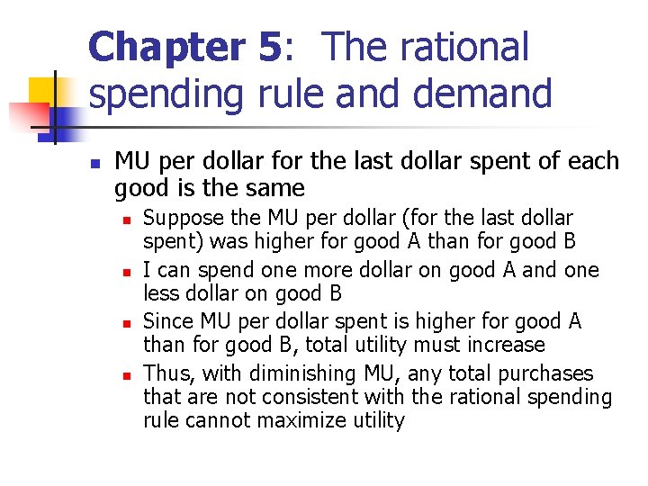 Chapter 5: The rational spending rule and demand n MU per dollar for the Chapter 5: The rational spending rule and demand n MU per dollar for the