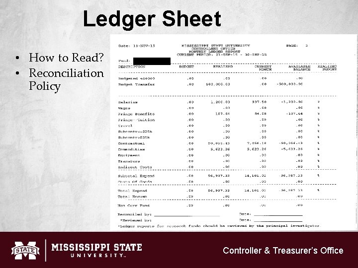 Ledger Sheet • How to Read? • Reconciliation Policy Controller & Treasurer’s Office 