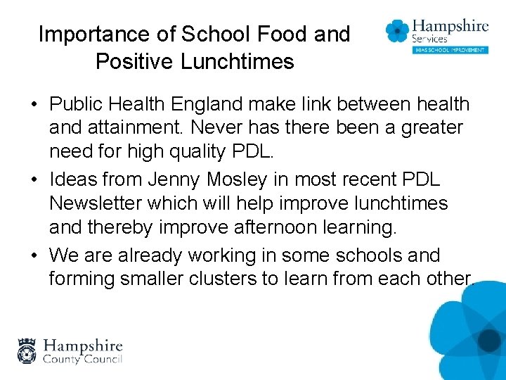 Importance of School Food and Positive Lunchtimes • Public Health England make link between
