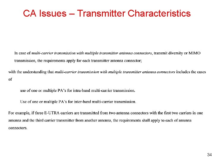 CA Issues – Transmitter Characteristics 34 CA Issues – Transmitter Characteristics 34