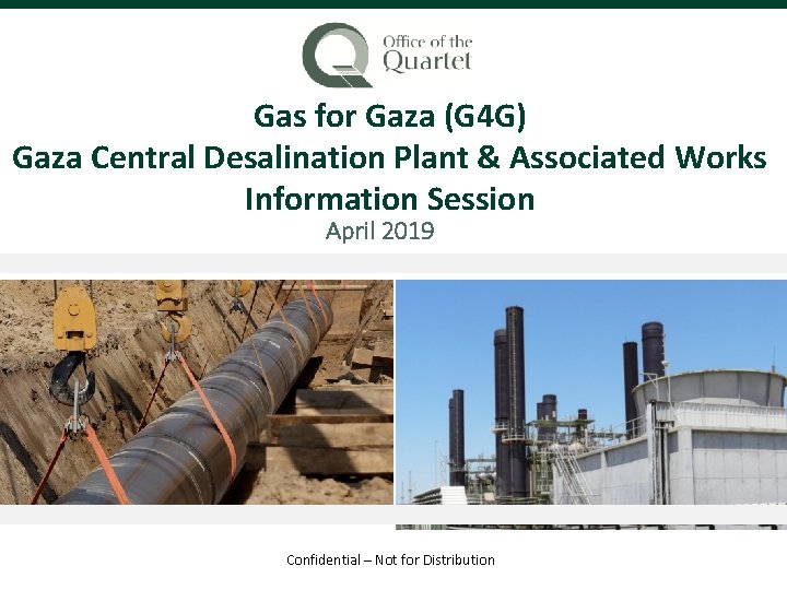 Gas for Gaza (G 4 G) Gaza Central Desalination Plant & Associated Works Information