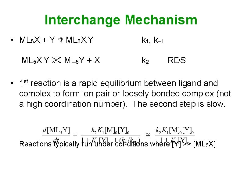 Interchange Mechanism • ML 5 X + Y ML 5 X. Y ML 5