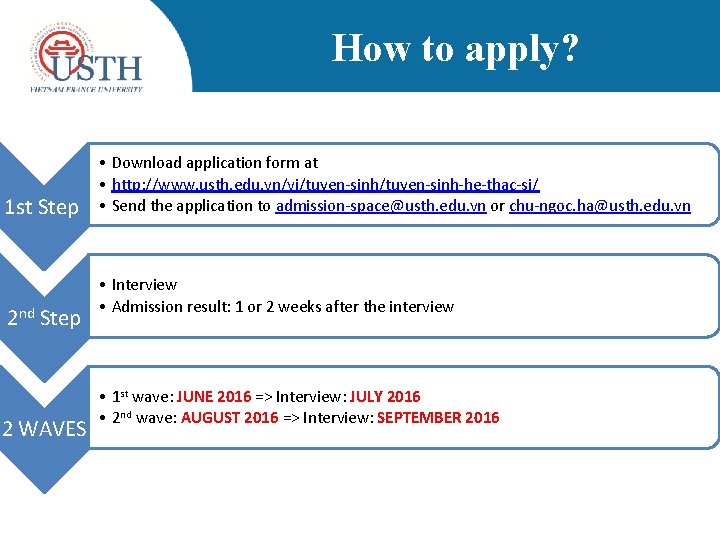 How to apply? 1 st Step 2 nd Step 2 WAVES • Download application How to apply? 1 st Step 2 nd Step 2 WAVES • Download application