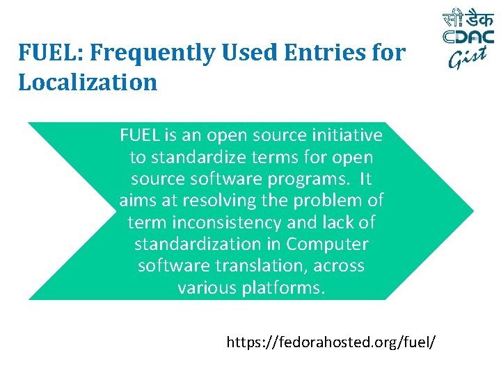 FUEL: Frequently Used Entries for Localization FUEL is an open source initiative to standardize