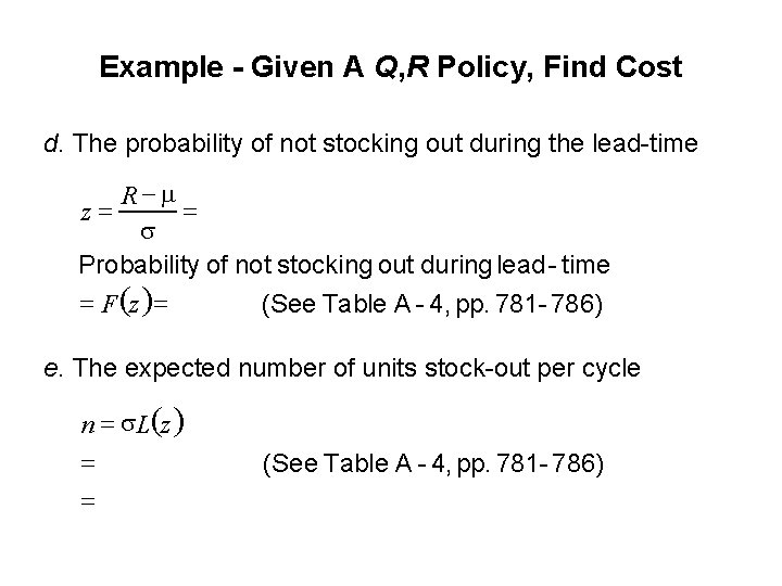 Example - Given A Q, R Policy, Find Cost d. The probability of not