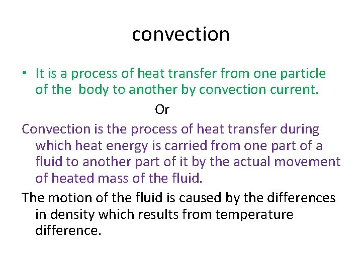 convection • It is a process of heat transfer from one particle of the convection • It is a process of heat transfer from one particle of the
