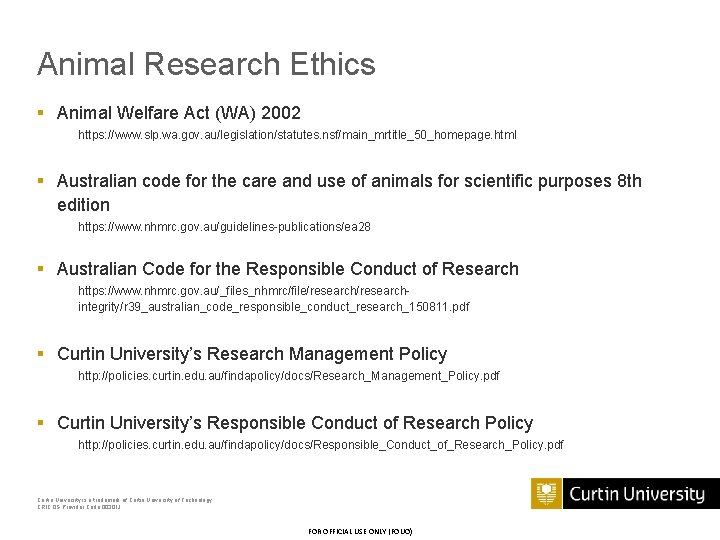 Animal Research Ethics § Animal Welfare Act (WA) 2002 https: //www. slp. wa. gov.