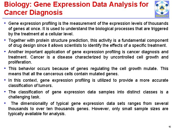 Biology: Gene Expression Data Analysis for Cancer Diagnosis IBM Power Systems • Gene expression Biology: Gene Expression Data Analysis for Cancer Diagnosis IBM Power Systems • Gene expression