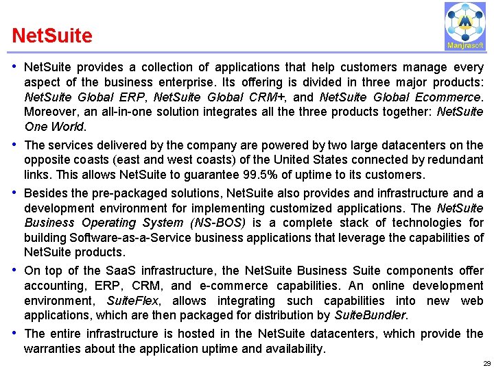 Net. Suite IBM Power Systems • Net. Suite provides a collection of applications that Net. Suite IBM Power Systems • Net. Suite provides a collection of applications that