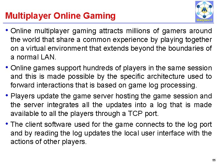 Multiplayer Online Gaming IBM Power Systems • Online multiplayer gaming attracts millions of gamers Multiplayer Online Gaming IBM Power Systems • Online multiplayer gaming attracts millions of gamers
