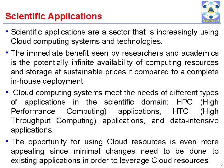 Scientific Applications IBM Power Systems • Scientific applications are a sector that is increasingly Scientific Applications IBM Power Systems • Scientific applications are a sector that is increasingly