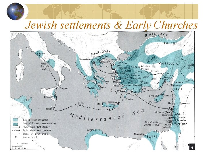 Jewish settlements & Early Churches 5 Jewish settlements & Early Churches 5