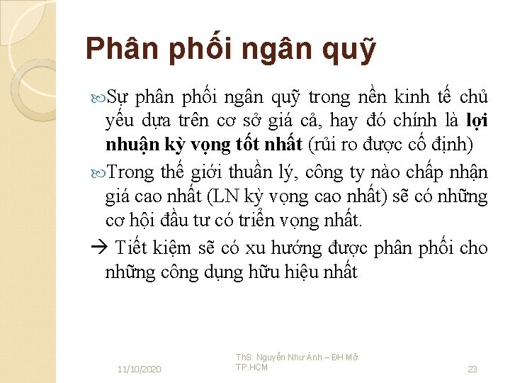 Phân phối ngân quỹ Sự phân phối ngân quỹ trong nền kinh tế chủ