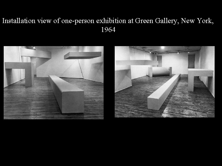 RM Green Gallery 62 Installation view of one-person exhibition at Green Gallery, New York,