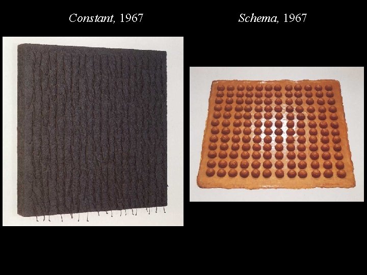EH Constant 67; EH Schema 67 Constant, 1967 Schema, 1967 