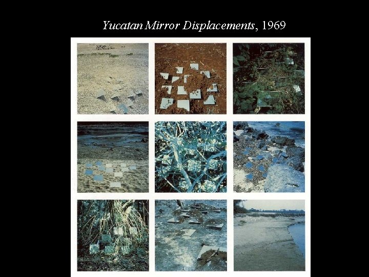 RS Incidents of Mirror Travel in the Yucatan 69 Yucatan Mirror Displacements, 1969 