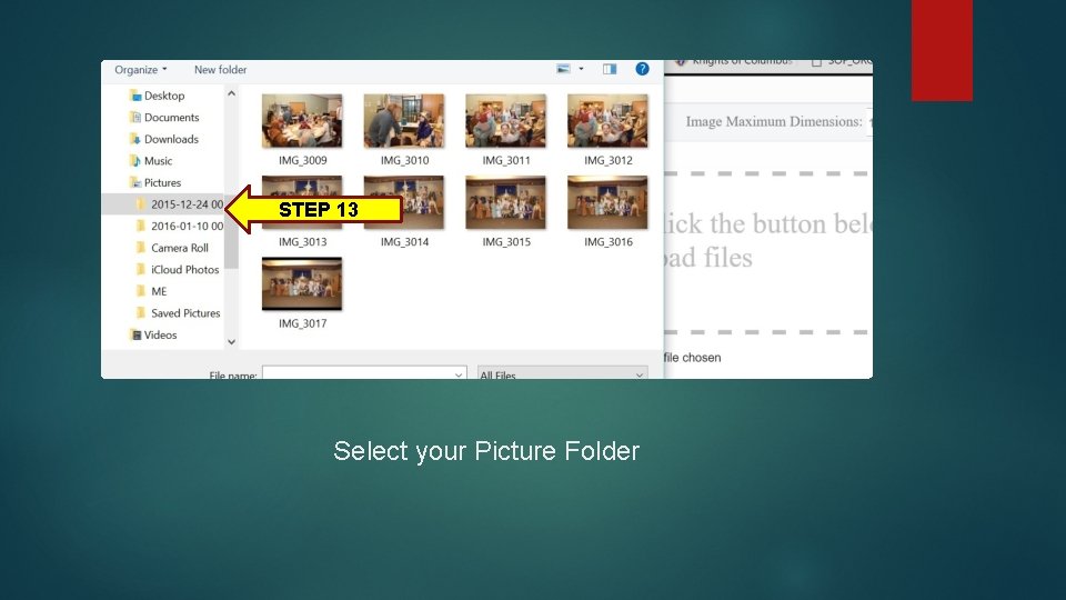 STEP 13 Select your Picture Folder 