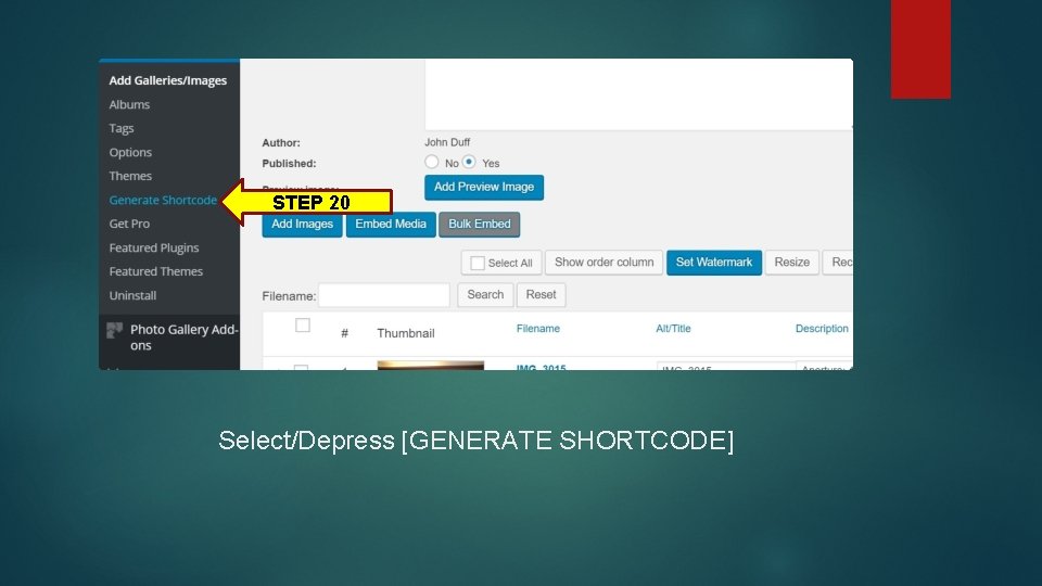 STEP 20 Select/Depress [GENERATE SHORTCODE] 